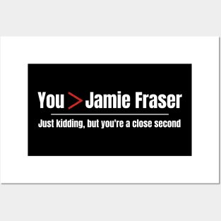 You are Greater Than Jamie Fraser Posters and Art